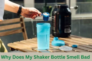 Why Does My Shaker Bottle Smell Bad